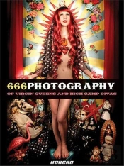 666 Photography High Camp, Circus, Cabaret And Burlesque /Anglais