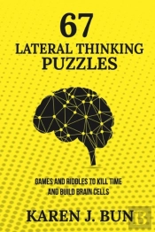 67 Lateral Thinking Puzzles