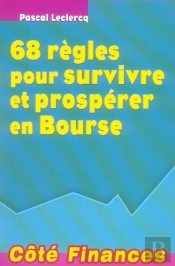 68 Regles Pour Survivre Et Prosperer En Bourse