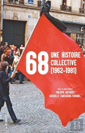68, Une Histoire Collective (1962-1981)