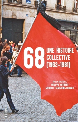 Bertrand.pt - 68, Une Histoire Collective (1962-1981)