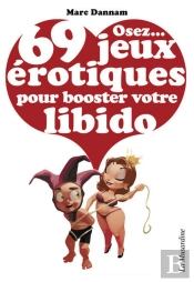 69 Jeux Érotiques Pour Booster Votre Libido