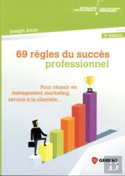 69 Regles Du Succes Professionnel