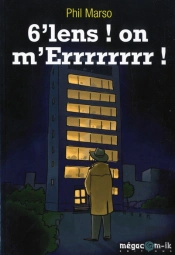 6'Lens ! On M'Errrrrrrr ! ; Le Premier Livre Numérique Sms - Pms Bilingue