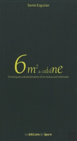 Bertrand.pt - 6m2 De Cuisine Ou Les Chroniques Extraordinaires D'Un Restaurant Ordinaire