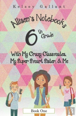 Bertrand.pt - 6th Grade With My Crazy Classmates, My Super Smart Sister, & Me