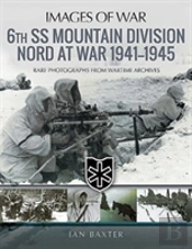 6th Ss Mountain Division Nord At War 1941-1945