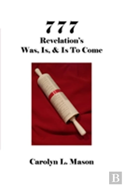 Bertrand.pt - 7 7 7 Revelation'S Was, Is, & Is To Come