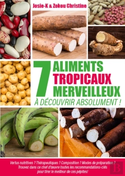 Bertrand.pt - 7 Aliments Tropicaux Merveilleux A Decouvrir Absolument !