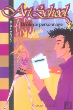Bertrand.pt - 7; Art School T.7; Drôle De Personnage