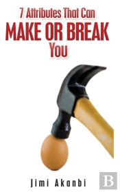 7 Attributes That Can Make Or Break You