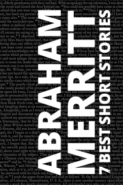 Bertrand.pt - 7 Best Short Stories By Abraham Merritt