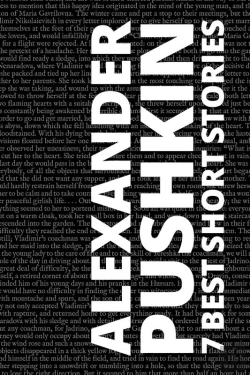 Bertrand.pt - 7 Best Short Stories By Alexander Pushkin