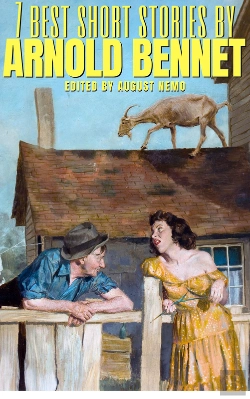 Bertrand.pt - 7 Best Short Stories By Arnold Bennett
