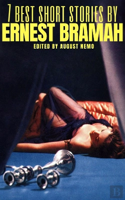 Bertrand.pt - 7 Best Short Stories By Ernest Bramah
