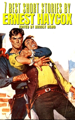 Bertrand.pt - 7 Best Short Stories By Ernest Haycox