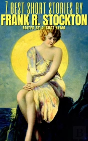 7 Best Short Stories By Frank R. Stockton
