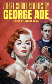 7 Best Short Stories By George Ade