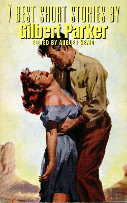 Bertrand.pt - 7 Best Short Stories By Gilbert Parker