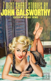 7 Best Short Stories By John Galsworthy