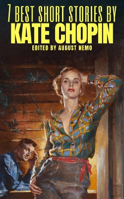 Bertrand.pt - 7 Best Short Stories By Kate Chopin