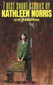 7 Best Short Stories By Kathleen Norris