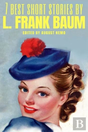 7 Best Short Stories By L. Frank Baum