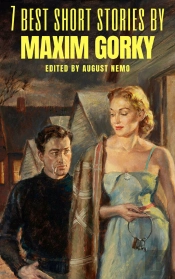 7 Best Short Stories By Maxim Gorky