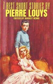 7 Best Short Stories By Pierre Louys