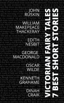 Bertrand.pt - 7 Best Short Stories - Victorian Fairy Tales
