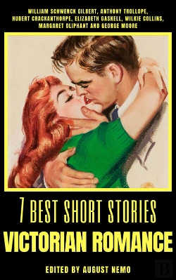 Bertrand.pt - 7 Best Short Stories - Victorian Romance