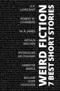 Bertrand.pt - 7 Best Short Stories - Weird Fiction