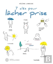 7 Clés Pour Lâcher Prise
