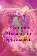 7 Common Mistakes In Spiritualism