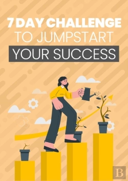 Bertrand.pt - 7 Day Challenge To Jumpstart Your Success