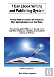 7 Day Ebook Writing And Publishing System