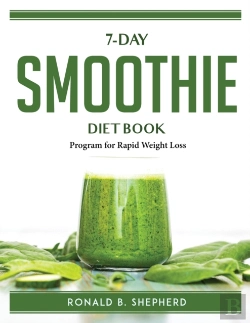 Bertrand.pt - 7-Day Smoothie Diet Book
