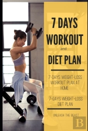 7 Days Diet Workout And Diet Plan