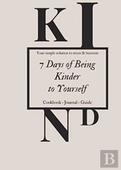 7 Days Of Being Kinder:To Yourself