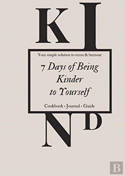 Bertrand.pt - 7 Days Of Being Kinder:To Yourself