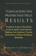 7 Days Of Effective Prayers That Yield Results