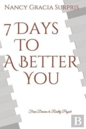 7 Days To A Better You
