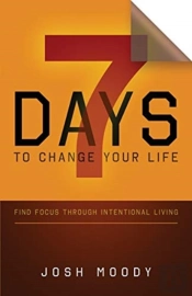 7 Days To Change Your Life