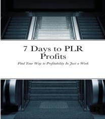 7 Days To Plr Profits