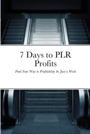 7 Days To Plr Profits