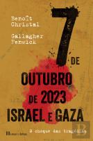 7 de Outubro de 2023 - Israel e Gaza