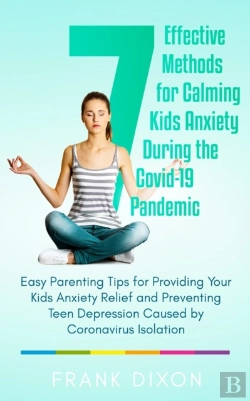 Bertrand.pt - 7 Effective Methods For Calming Kids Anx