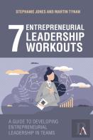 7 Entrepreneurial Leadership Workouts