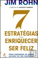7 Estratégias para Enriquecer e Ser Feliz