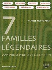 7 Familles Legendaires D'Appareils Photo De Collection